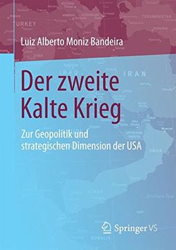 portada Der Zweite Kalte Krieg: Zur Geopolitik und Strategischen Dimension der usa (en Alemán)