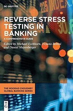 portada Reverse Stress Testing in Banking: A Comprehensive Guide (The Moorad Choudhry Global Banking Series) (en Inglés)