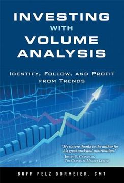 portada investing with volume analysis: identify, follow, and profit from trends (paperback) (en Inglés)