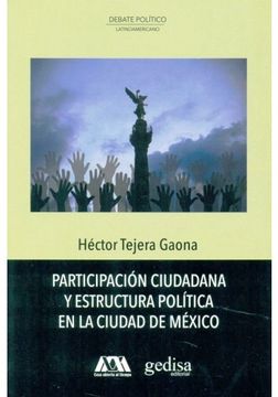 portada Participacion Ciudadana Y Estructura Politica En La Ciudad De Mexico