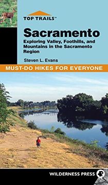 portada Top Trails: Sacramento: Must-Do Hikes for Everyone (en Inglés)