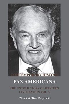 portada The Untold Story of Western Civilization Vol. 5: Pax Americana (in English)