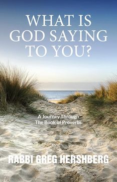portada What is god Saying to You? A Journey Through the Book of Proverbs (en Inglés)