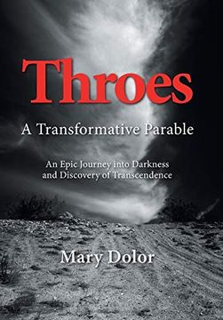 portada Throes: A Transformative Parable (en Inglés)