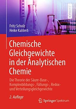 portada Chemische Gleichgewichte in der Analytischen Chemie: Die Theorie der Säure-Base-, Komplexbildungs-, Fällungs-, Redox- und Verteilungsgleichgewichte (en Alemán)