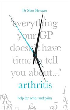 portada Everything Your GP Doesn't Have Time to Tell You about Arthritis