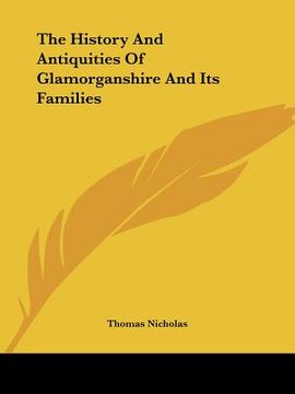 portada the history and antiquities of glamorganshire and its families (in English)