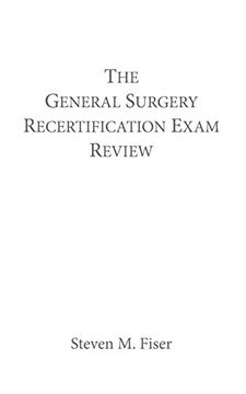 portada The General Surgery Recertification Exam Review (en Inglés)