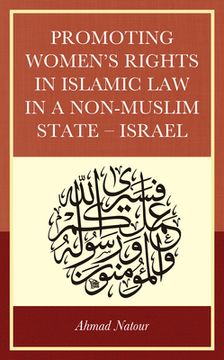 portada Promoting Women's Rights in Islamic Law in a Non-Muslim State - Israel