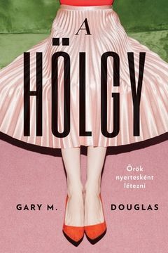portada A HÖLGY (Hungarian)