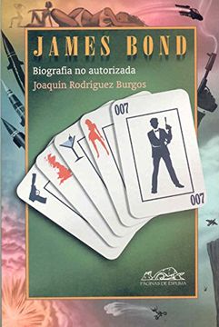 portada James Bond: Biografía no Autorizada del Agente 007 (Voces (in Spanish)