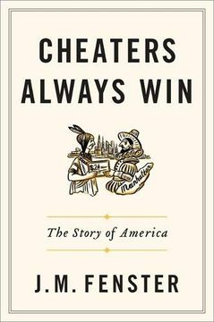 portada Cheaters Always Win: The Story of America (en Inglés)