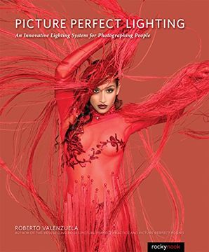 portada Picture Perfect Lighting: An Innovative Lighting System for Photographing People (en Inglés)