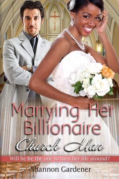 portada Marrying Her Billionaire Church Man: A BWWM Clean Marriage And Pregnancy Christian Romance