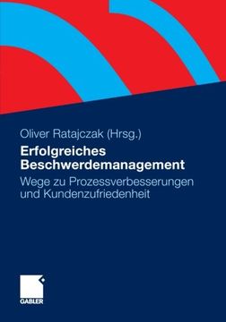 portada Erfolgreiches Beschwerdemanagement: Wege zu Prozessverbesserungen und Kundenzufriedenheit (German Edition)