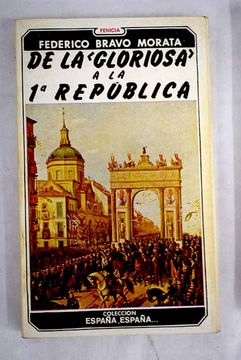 portada De la "Gloriosa" a la Primera República: Historia de Madrid