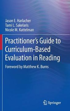 portada Practitioner's Guide to Curriculum-Based Evaluation in Reading (en Inglés)