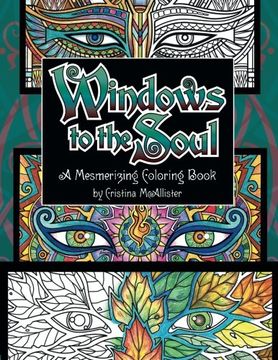 portada Windows to the Soul: A Mesmerizing Coloring Book