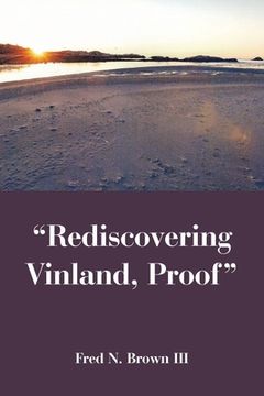 portada "Rediscovering Vinland, Proof" (en Inglés)