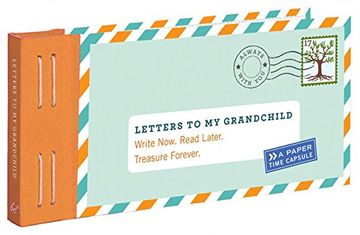 portada Letters to My Grandchild: Write Now. Read Later. Treasure Forever (en Inglés)
