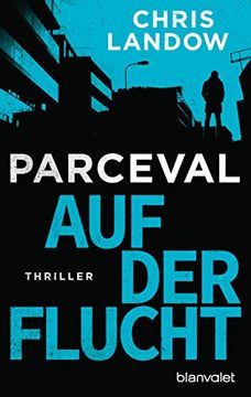 portada Parceval - auf der Flucht: Thriller (Ralf Parceval, Band 2) (en Alemán)