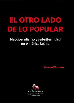 portada El otro lado de lo popular. Neoliberalismo y subalternidad en América Latina