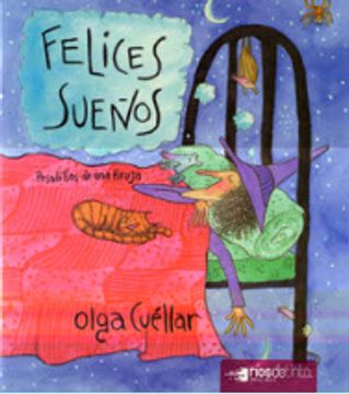 Felices Sueños. Pesadillas de una Bruja