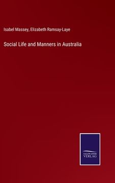 portada Social Life and Manners in Australia (en Inglés)