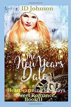 portada The new Year's Date (Heartwarming Holidays Sweet Romance) (en Inglés)
