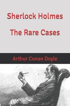 portada Sherlock Holmes: The Rare Files (Official Edition) (en Inglés)