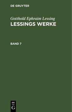 portada Gotthold Ephraim Lessing: Lessings Werke. Band 7 (en Alemán)