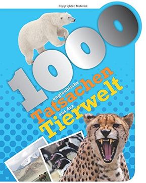 portada 1000 unglaubliche Tatsachen aus der Tierwelt