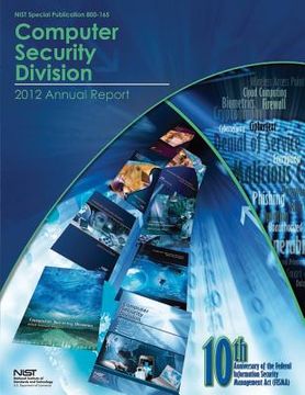 portada Computer Security Division: 2012 Annual Report (en Inglés)