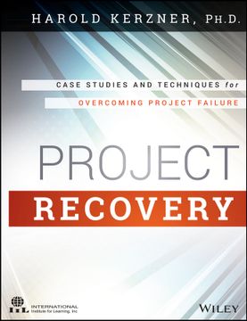 portada Project Recovery: Case Studies and Techniques for Overcoming Project Failure (en Inglés)