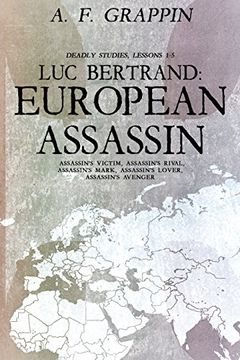 portada Luc Bertrand: European Assassin (Deadly Studies) (Volume 1) (in English)