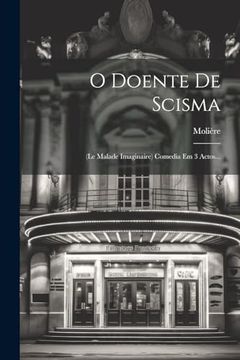 portada O Doente de Scisma: (in Portuguese)