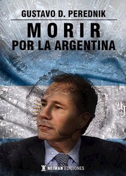 portada MORIR POR LA ARGENTINA