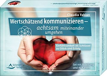 portada Wertschätzend Kommunizieren - Achtsam Miteinander Umgehen - Einfühlsamkeit als Schlüssel zu Glück und Erfolg (in German)