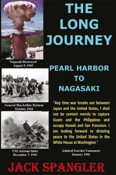 portada The Long Journey Pearl Harbor to Nagasaki (en Inglés)
