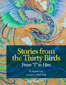 portada Stories from the Thirty Birds: From I to Him