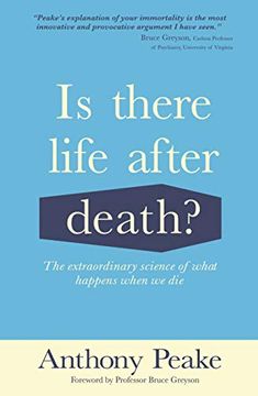 portada Is There Life After Death? The Extraordinary Science of What Happens When we die (en Inglés)
