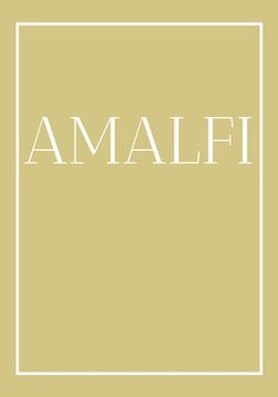 portada Amalfi: A decorative book for coffee tables, end tables, bookshelves and interior design styling Stack coastline books to add (en Inglés)