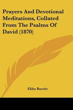 portada prayers and devotional meditations, collated from the psalms of david (1870) (en Inglés)