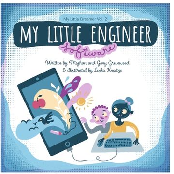 portada My Little Engineer: Software: My Little Dreamer, Vol. 2 (en Inglés)