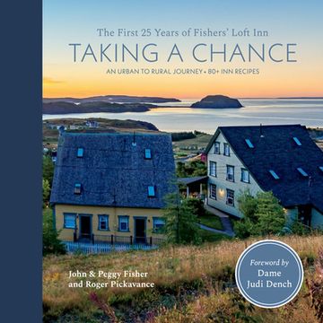 portada Taking a Chance: The First 25 Years of Fishers' Loft Inn (en Inglés)