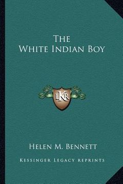 portada the white indian boy (en Inglés)