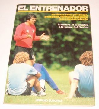 portada El Entrenador Nociones Sobres Psicologia, Pedagogia, Fisiologia y Medicina (2ª Ed. ) (in Spanish)