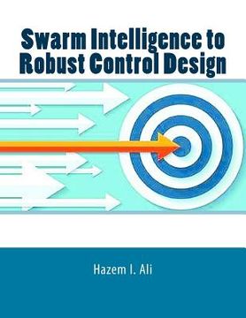 portada Swarm Intelligence to Robust Control Design