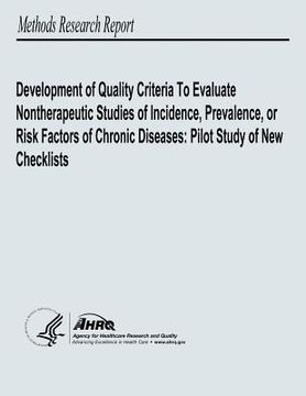 portada Development of Quality Criteria to Evaluate Nontherapeutic Studies of Incidence, Prevalence, or Risk Factors of Chronic Diseases: Pilot Study of New C (en Inglés)