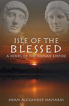 portada Isle of the Blessed: A Novel of the Roman Empire: 4 (Eagles and Dragons) (en Inglés)